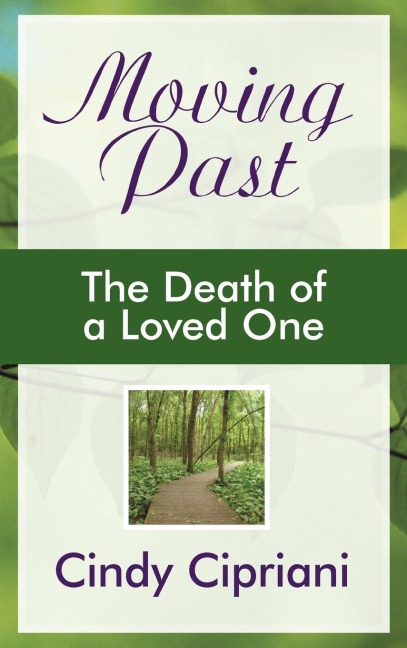 Moving Past: The Death of a Loved One