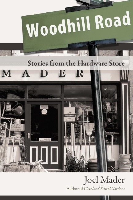 Woodhill Road: Stories from the Hardware Store