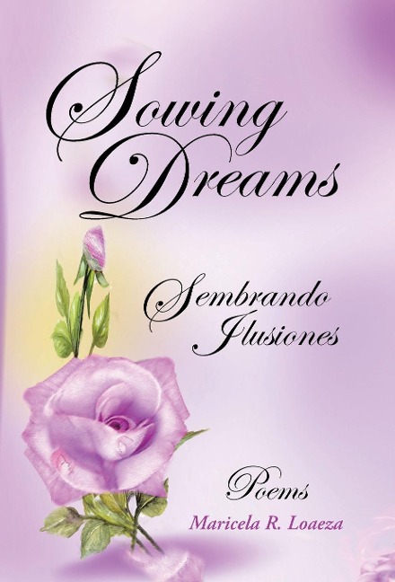 Sowing Dreams: Sembrando Ilusiones