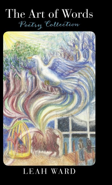 The Art of Words: Poetry Collection
