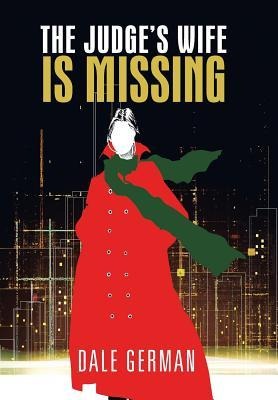 The Judges Wife Is Missing