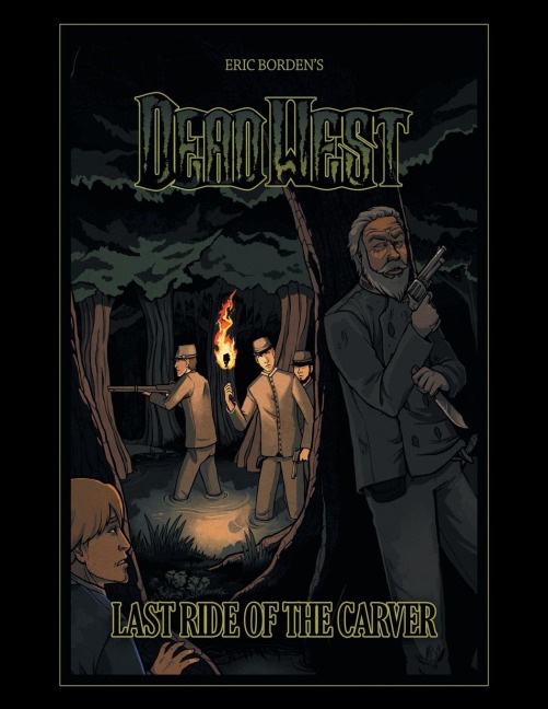 Dead West: Last Ride of the Carver