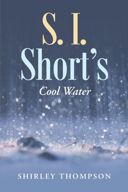 S. I. Shorts: Cool Water