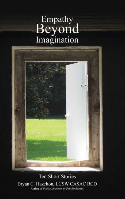 Empathy Beyond Imagination: Ten Short Stories