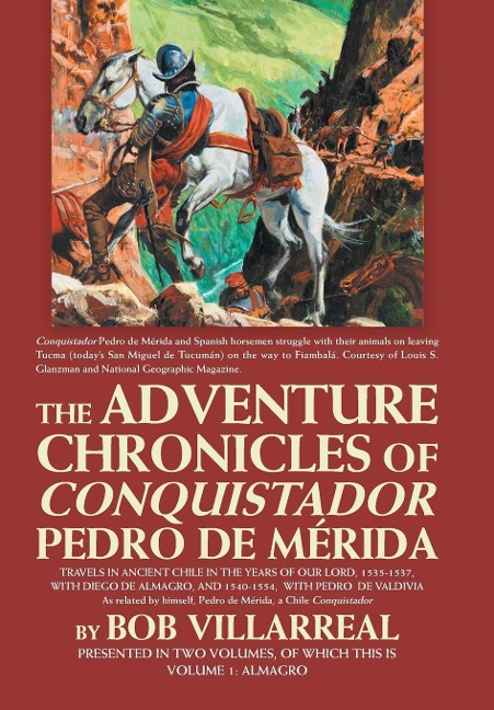 The Adventure Chronicles of Conquistador Pedro De Mérida: Volume 1: Almagro
