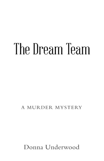 The Dream Team: A Mystery Novel