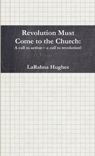 Revolution Must Come to the Church
