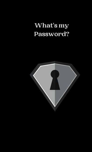 whats my password?