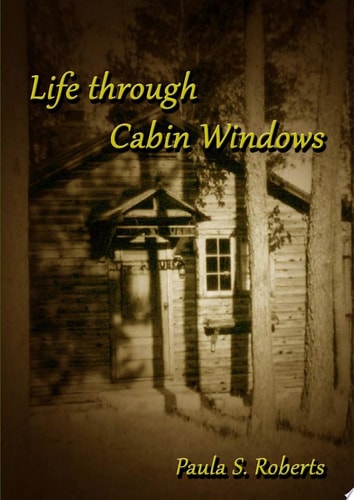 Life Through Cabin Windows