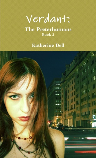 Verdant: The Preterhumans Book 2