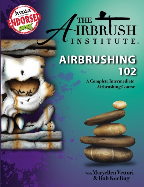 Airbrushing 102: A Complete Intermediate Airbrushing Course