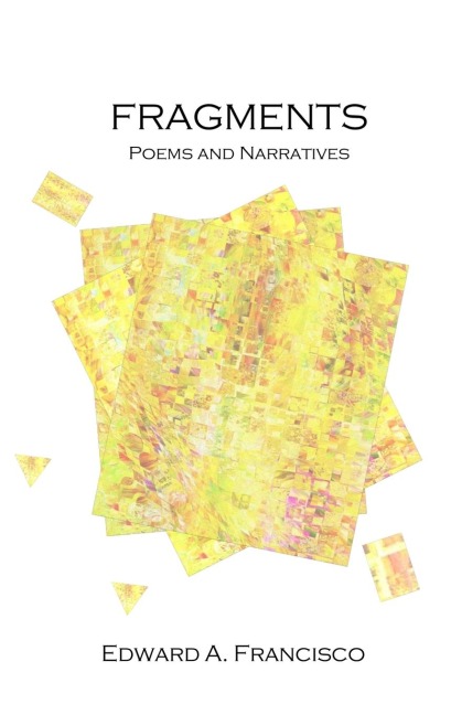 Fragments: Poems and Narratives