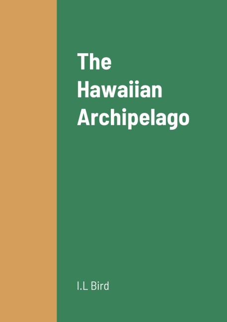 The Hawaiian Archipelago