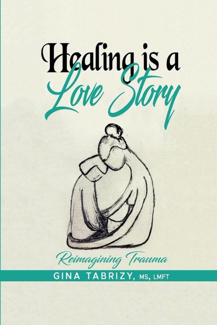 Healing Is A Love Story: Reimagining Trauma
