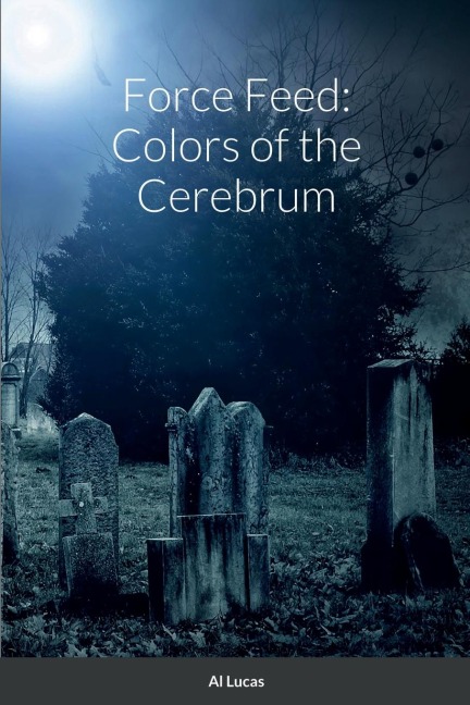 Force Feed: Colors of the Cerebrum