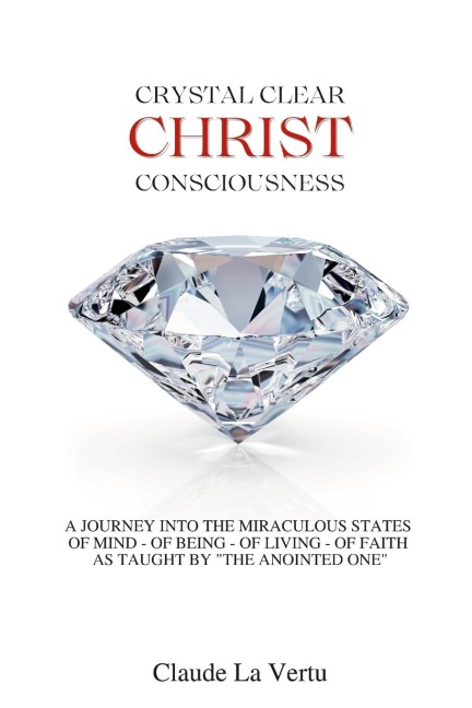 Crystal Clear Christ Consciousness: (Small Print Edition)