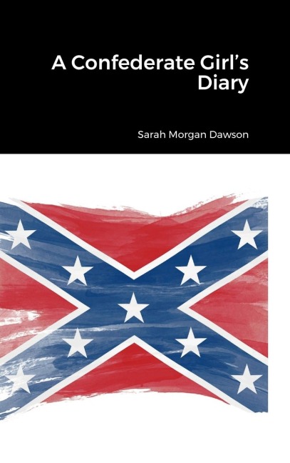 A Confederate Girls Diary
