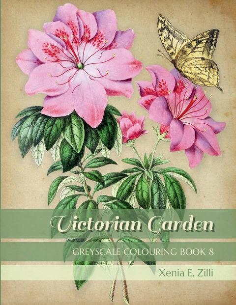 VICTORIAN GARDEN: Greyscale Colouring Book 8
