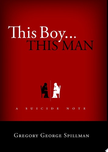 This Boy This Man/A Suicide Note