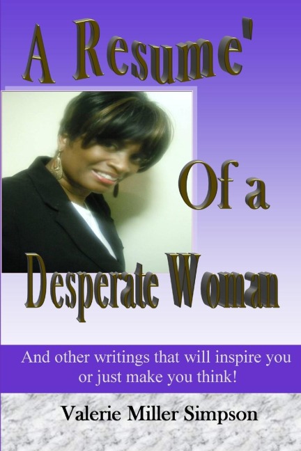A Resume of a Desperate Woman
