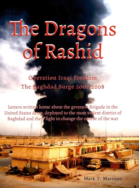 The Dragons of Rashid: The Baghdad Surge 2007-2008