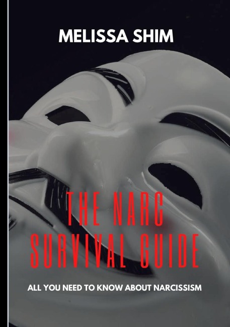 The Narc Survival Guide: Everything You Need To Know About Narcissism
