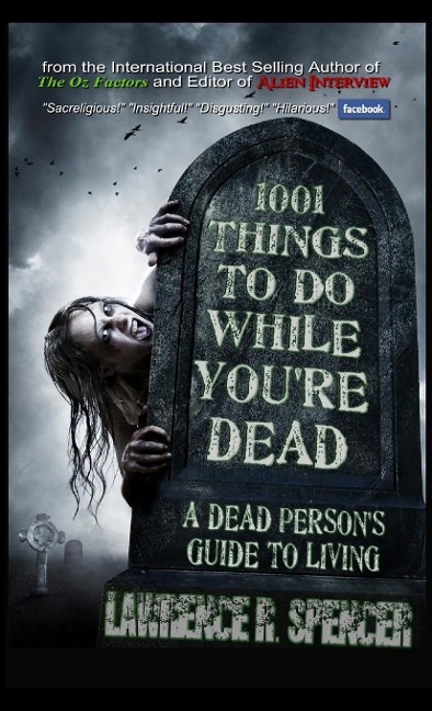 1001 THINGS TO DO WHILE YOURE DEAD