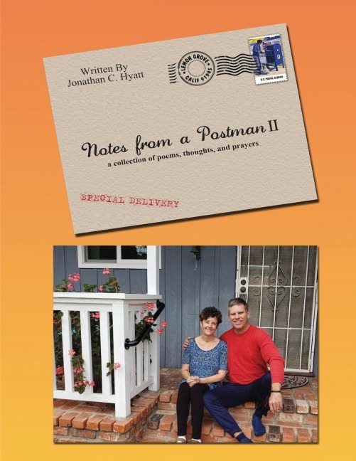 Notes from a Postman Volume 2-: A Collection of Poems, Thoughts, and Prayers.