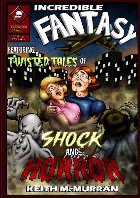 Incredible Fantasy 02 Twisted Tales of Shock and Horror