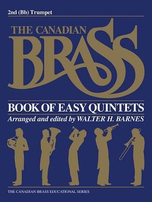 The Canadian Brass Book of Easy Quintets: 2nd Trumpet