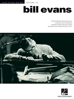 Bill Evans Jazz Piano Solos Songbook Volume 19 in Jazz Piano Solos Series 24 Classic Jazz Standards for Solo Piano Arranged by Brent Edstrom for Intermediate to Advanced Players