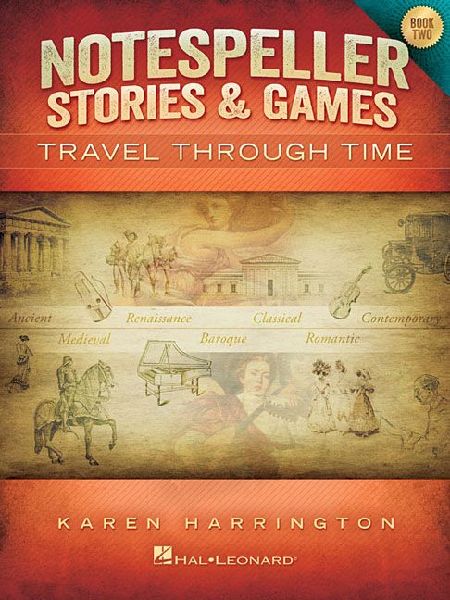 Notespeller Stories & Games - Book 2: Travel Through Time