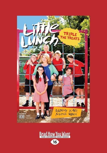 Tripple the Treats: Little Lunch series (Large Print 16pt)