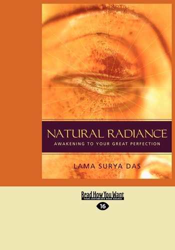 Natural Radiance Awakening to Your Great Perfection