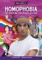 Homophobia, 2nd Edition: Deal with It and Turn Aggression Into Allyship