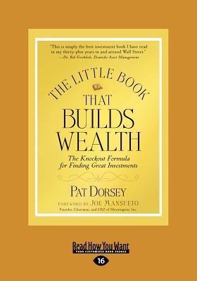The Little Book That Builds Wealth (Large Print 16pt)