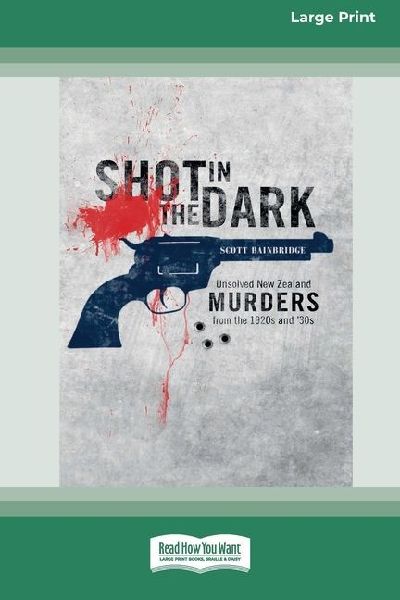 Shot in the Dark (Large Print 16pt)