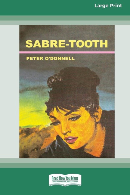 Sabre-Tooth: A Modesty Blaise Adventure (Large Print 16pt)