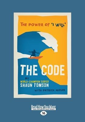 The Code: The Power of I Will (Large Print 16pt)