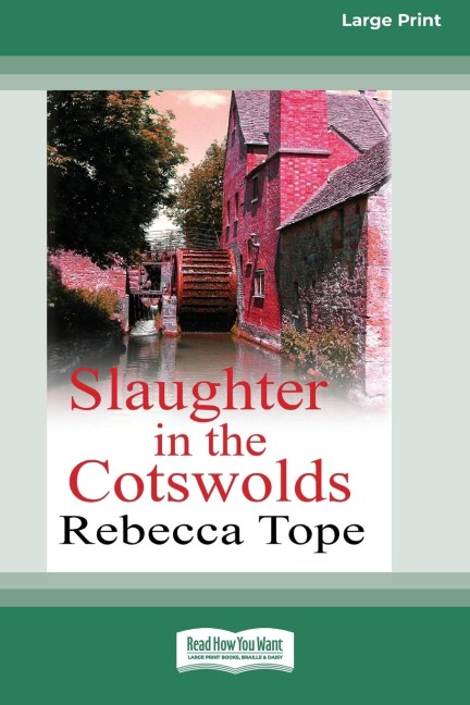 Slaughter in the Cotswolds: Cotswold Mysteries 6 (Standard Large Print)