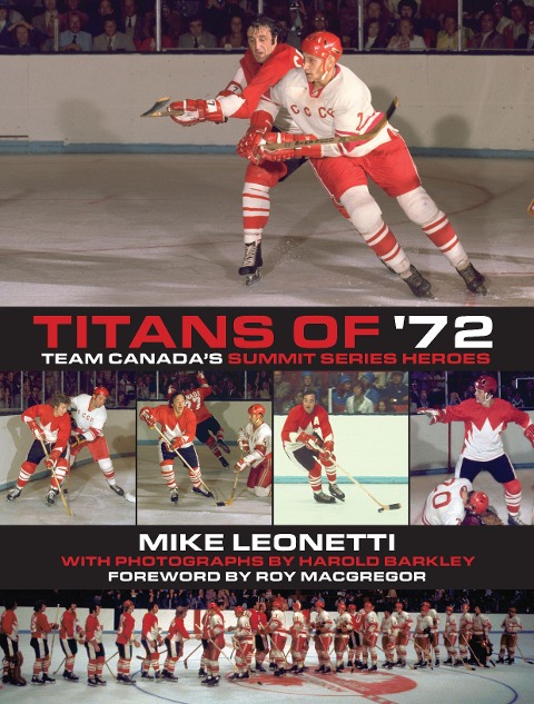 Titans of 72: Team Canadas Summit Series Heroes
