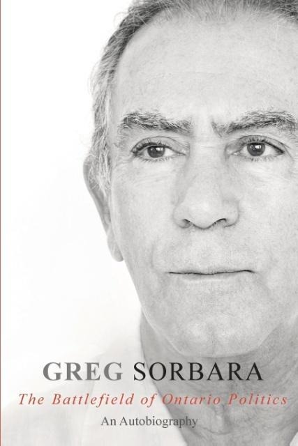 The Battlefield of Ontario Politics: An Autobiography