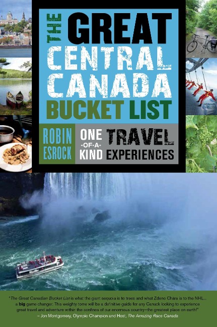The Great Central Canada Bucket List: One-Of-A-Kind Travel Experiences