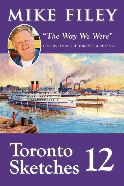 Toronto Sketches 12: "The Way We Were"