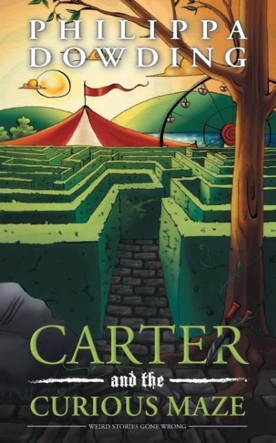 Carter and the Curious Maze: Weird Stories Gone Wrong