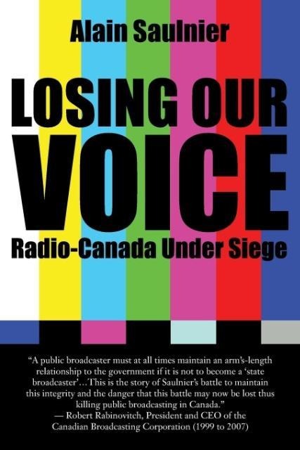 Losing Our Voice: Radio-Canada Under Siege