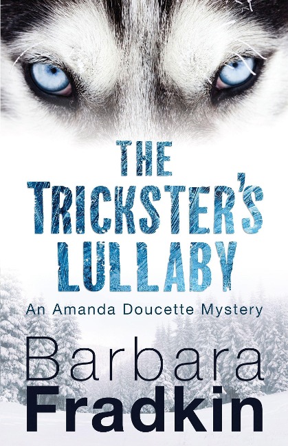 The Tricksters Lullaby: An Amanda Doucette Mystery