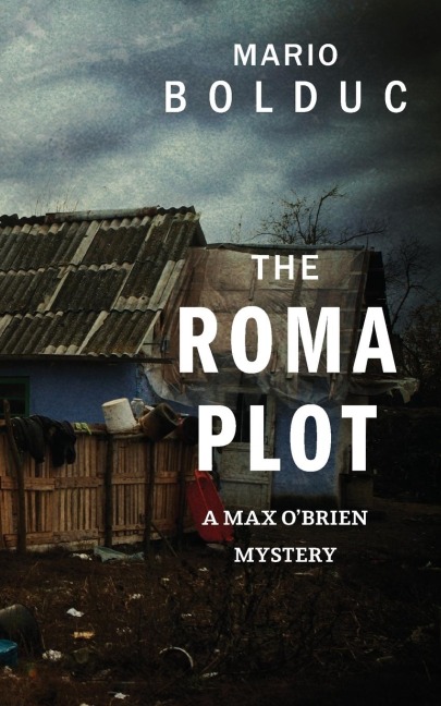 The Roma Plot: A Max OBrien Mystery