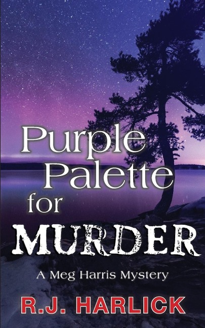 Purple Palette for Murder: A Meg Harris Mystery