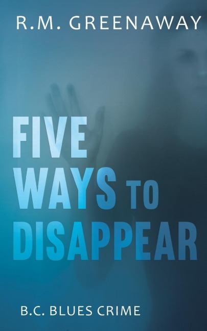 Five Ways to Disappear